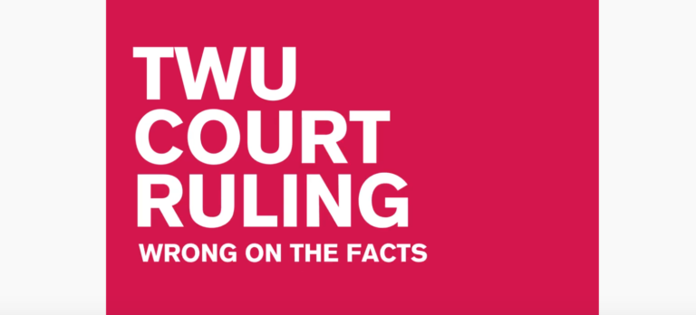 TWU Court Decision – Wrong on the facts