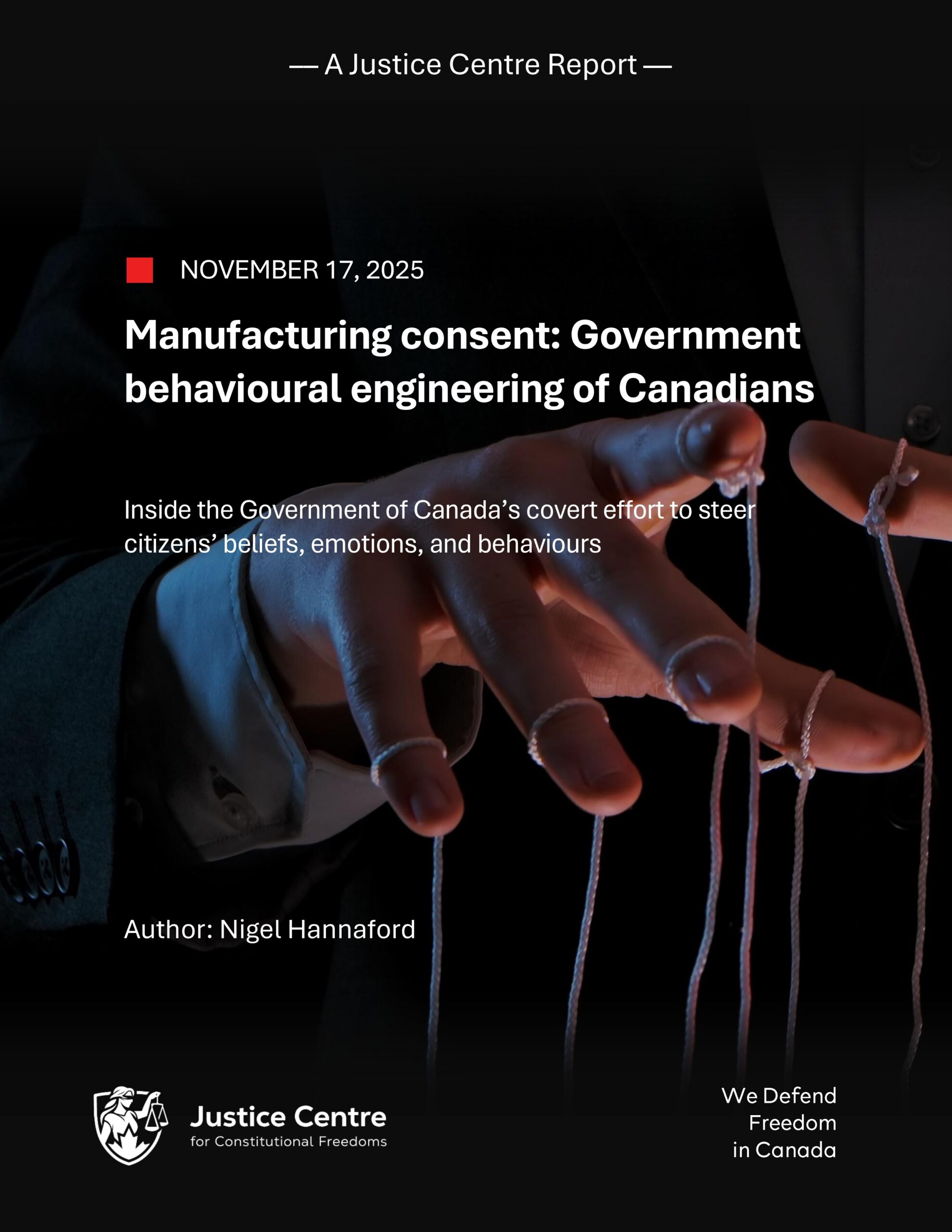 Manufacturing consent: Government behavioural engineering of Canadians